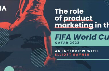 the-role-of-product-marketing-in-the-fifa-world-cup-qatar-2022
