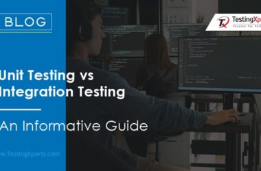 unit-testing-vs-integration-testing:-an-informative-guide