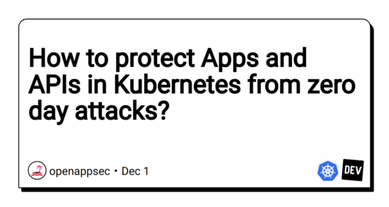 how-to-protect-apps-and-apis-in-kubernetes-from-zero-day-attacks?