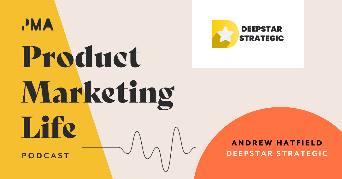 what-is-message-market-fit-and-why-do-product-marketers-need-it?-|-andrew-hatfield,-deepstar-strategic