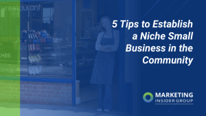 5-tips-to-establish-a-niche-small-business-in-the-community