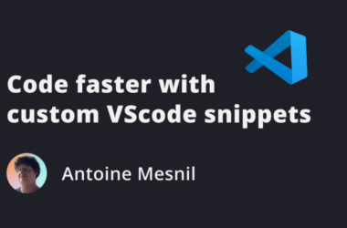 code-faster-with-custom-vscode-snippets