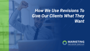 how-we-use-revisions-to-give-our-clients-what-they-want