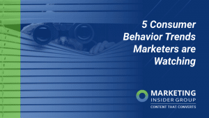 7-consumer-behavior-trends-marketers-are-watching