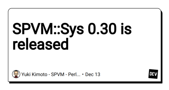 spvm::sys-0.30-is-released