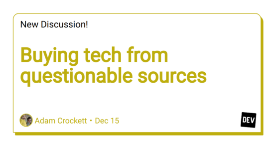 buying-tech-from-questionable-sources