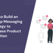 how-to-build-an-in-app-messaging-strategy-to-increase-product-adoption