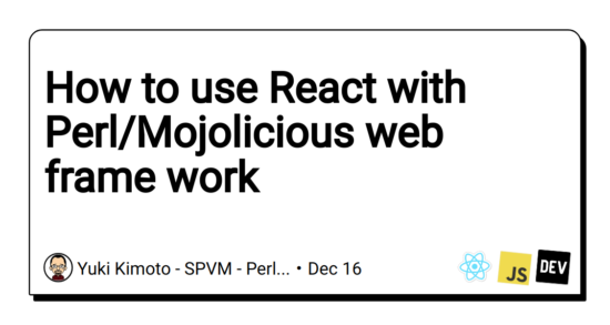 how-to-use-react-with-perl/mojolicious-web-frame-work