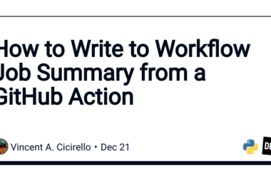 how-to-write-to-workflow-job-summary-from-a-github-action