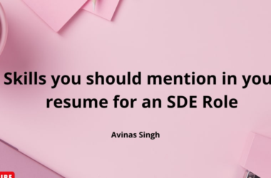 skills-you-should-mention-in-your-resume-for-an-sde-role
