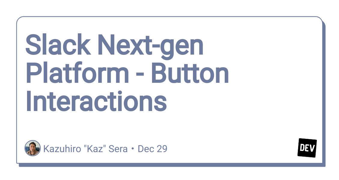 slack-next-gen-platform-–-button-interactions