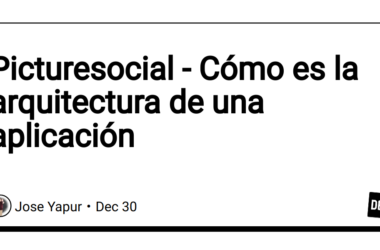 picturesocial-–-como-es-la-arquitectura-de-una-aplicacion