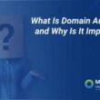 what-is-domain-authority-and-why-is-it-important?
