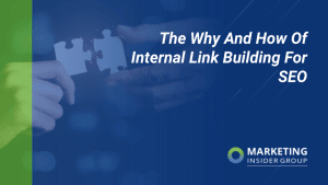 the-why-and-how-of-internal-link-building-for-seo