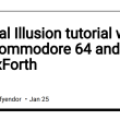 optical-illusion-tutorial-with-the-commodore-64-and-durexforth