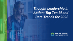 thought-leadership-in-action:-top-ten-bi-and-data-trends-for-2023