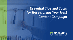 essential-tips-and-tools-for-researching-your-next-content-campaign
