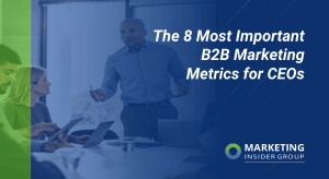 the-8-most-important-b2b-marketing-metrics-for-ceos