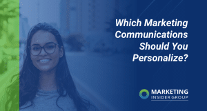 which-marketing-communications-should-you-personalize?