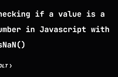 checking-if-a-value-is-a-number-in-javascript-with-isnan()