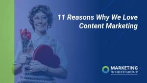 11-reasons-we-love-content-marketing