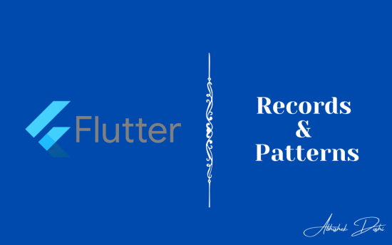 records-&-patterns — dart-|-flutter
