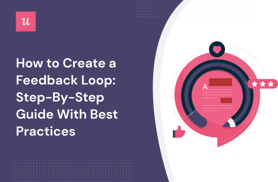 how-to-create-a-feedback-loop:-step-by-step-guide-with-best-practices