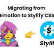 faster-react-apps-coding:-how-to-migrate-from-emotion-css-in-js-to-stylify-utility-first-css