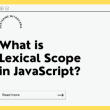 -what-is-lexical-scope-in-javascript?