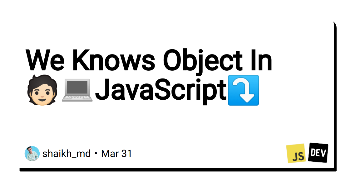 we-knows-object-in-🏻‍javascript️