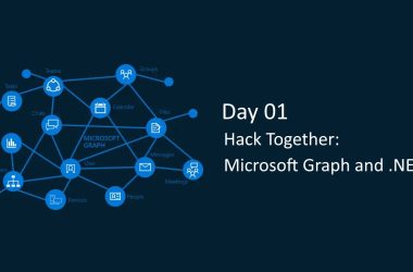 hackathon-–-hack-together:-microsoft-graph-and.net-–-day-01