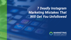 7-deadly-instagram-marketing-mistakes-that-will-get-you-unfollowed