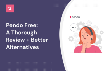 pendo-free:-a-thorough-review-+-better-alternatives