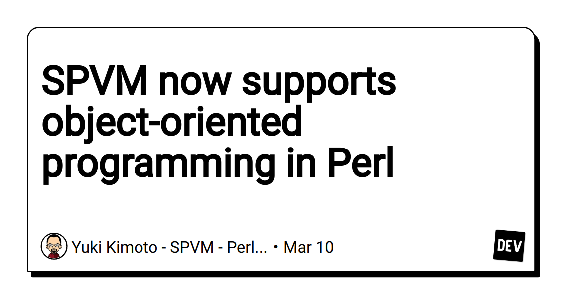 spvm-now-supports-object-oriented-programming-in-perl