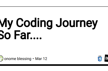 my-coding-journey-so-far….