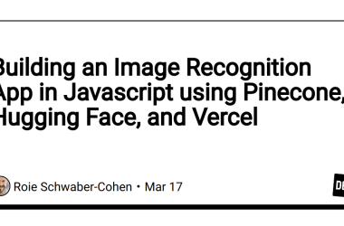 building-an-image-recognition-app-in-javascript-using-pinecone,-hugging-face,-and-vercel
