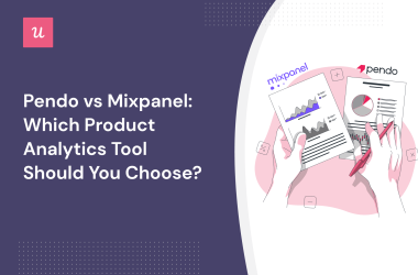 pendo-vs-mixpanel:-which-product-analytics-tool-should-you-choose?
