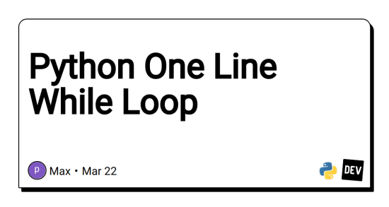 python-one-line-while-loop