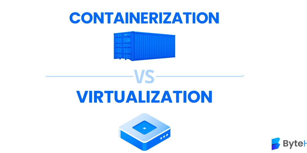 Understanding Containerization and Virtualization - prodSens.live