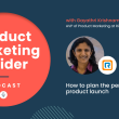 how-to-plan-the-perfect-product-launch-|-gayathri-krishnamurthy,-avp-of-product-marketing-at-ringcentral