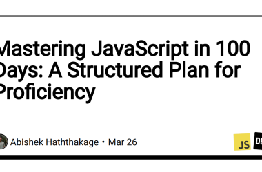 mastering-javascript-in-100-days:-a-structured-plan-for-proficiency