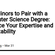 best-minors-to-pair-with-a-computer-science-degree:-enhance-your-expertise-and-marketability