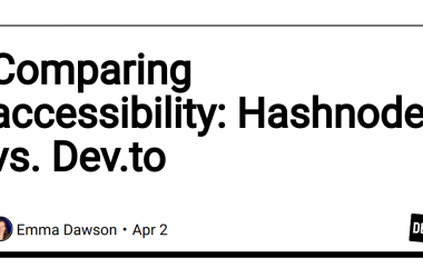 comparing-accessibility:-hashnode-vs-dev.to
