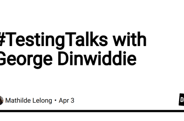 #testingtalks-with-george-dinwiddie