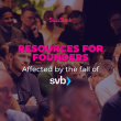 resources-for-founders-affected-by-the-fall-of-svb
