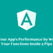 boost-your-app’s-performance-by-wrapping-your-functions-inside-a pipe