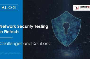 network-security-testing-in-fintech:-challenges-and-solutions