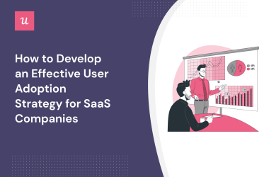 how-to-develop-an-effective-user-adoption-strategy-for-saas-companies