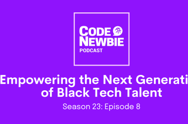 codenewbie-podcast,-s23:e8—-“empowering-the-next-generation-of-black-tech-talent”