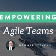 unleashing-agile:-empowering-agile-teams-for-managers